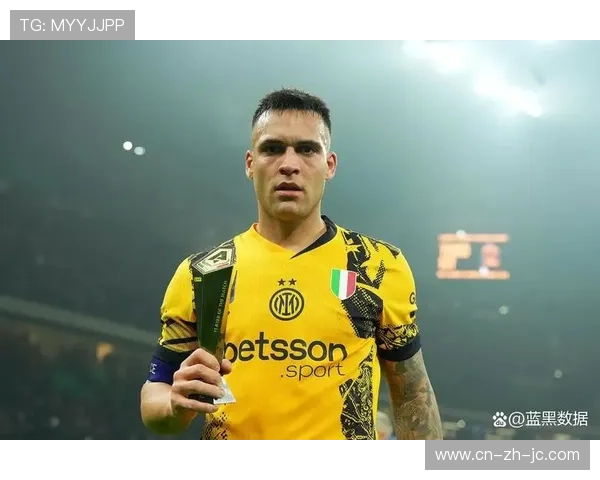 国际米兰登顶积分榜，劳塔罗队长表率作用凸显